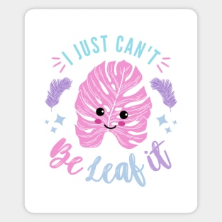 I Just Can't BeLeaf It | Pastel Monstera Leaf T-Shirt Magnet